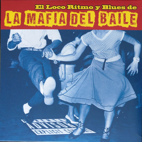 La Mafia Del Baile - El Loco Ritmo y Blues de la Mafia Del Baile