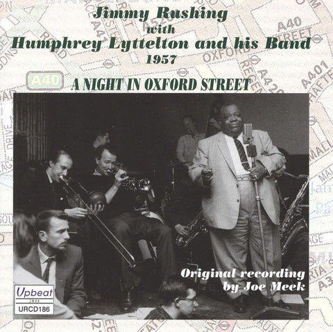 Jimmy Rushing, Humphrey Lyttelton And His Band - A Night In Oxford Street