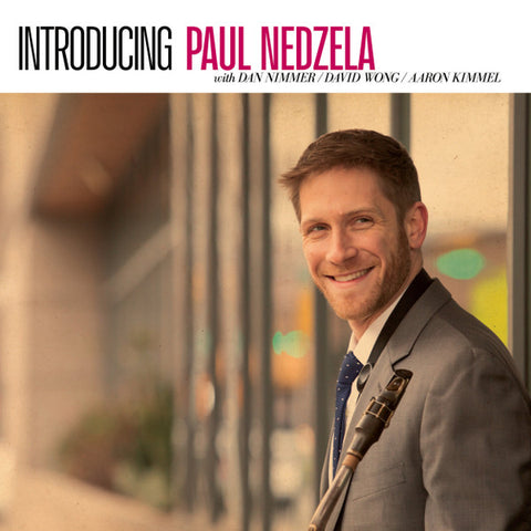 Paul Nedzela - Introducing Paul Nedzela