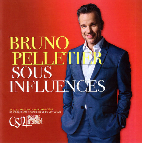 Bruno Pelletier, Orchestre Symphonique de Longueuil - Sous Influences