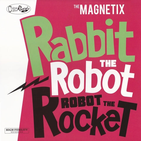 The Magnetix - Rabbit The Robot, Robot The Rocket