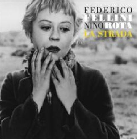 Nino Rota - Federico Fellini La Strada