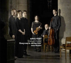 Goeyvaerts String Trio plays Arvo Pärt, Ivan Moody - Stabat Mater / Simeron
