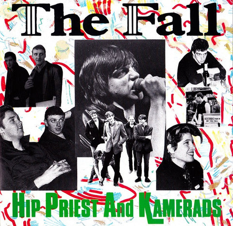 The Fall - Hip Priest And Kamerads