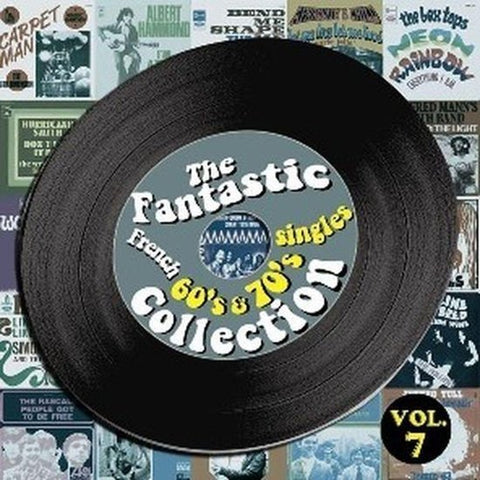 Various - The Fantastic French 60's & 70's Singles Collection Vol.7