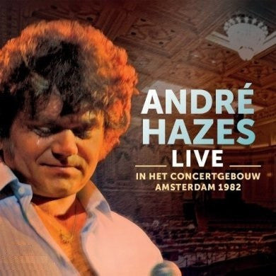 André Hazes - Live - In Het Concertgebouw Amsterdam 1982
