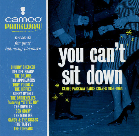 Various - You Can't Sit Down (Cameo Parkway Dance Crazes 1958-1964)
