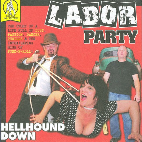 Labor Party - Hellhound Down