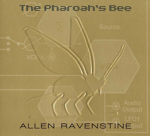 Allen Ravenstine - The Pharoah's Bee