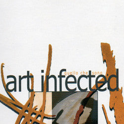 Art Infected - Quello Che Sono