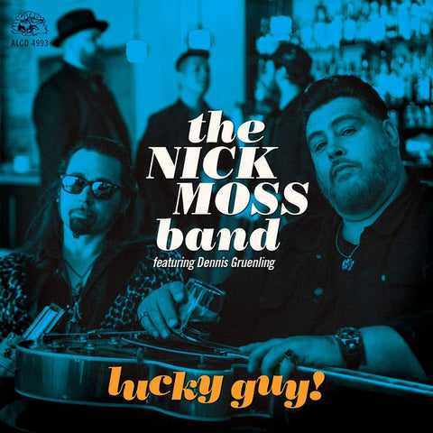 The Nick Moss Band Featuring Dennis Gruenling - Lucky Guy!