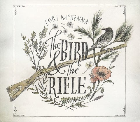 Lori McKenna - The Bird & The Rifle