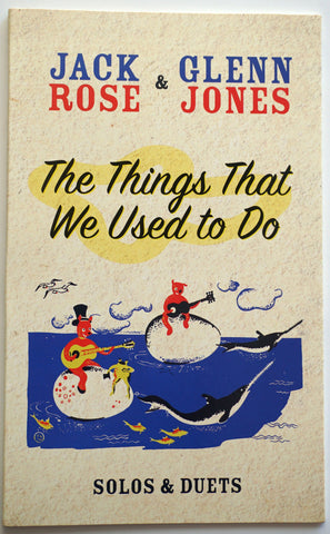 Jack Rose & Glenn Jones - The Things That We Used To Do