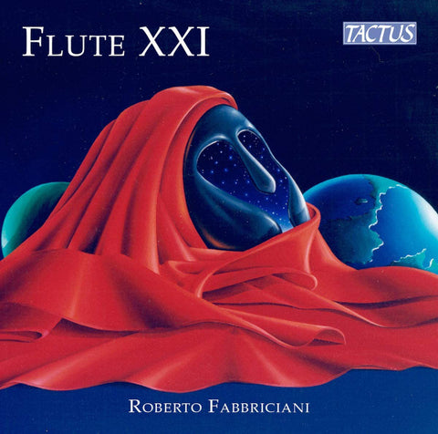 Roberto Fabbriciani - Flute XXI