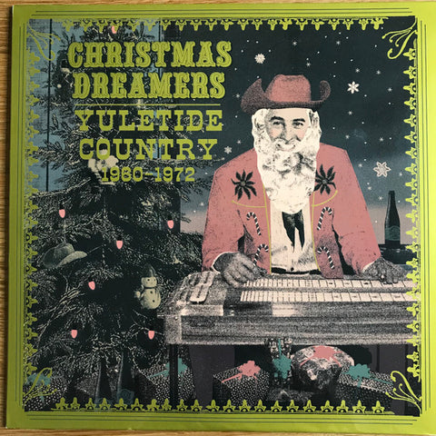 Various - Christmas Dreamers: Yuletide Country 1960-1972