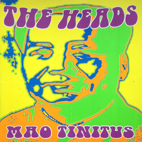The Heads, - Mao Tinitus