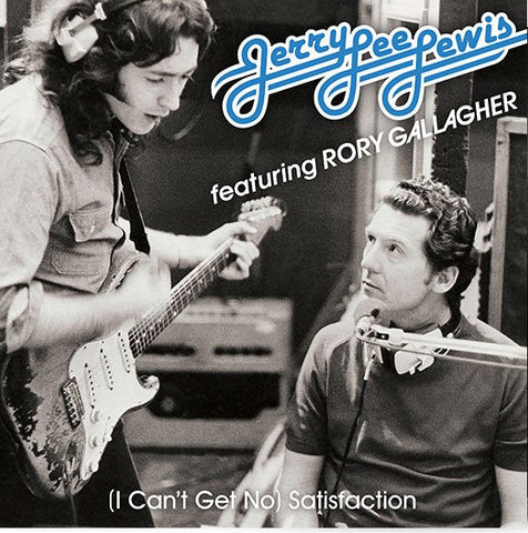 Jerry Lee Lewis Featuring Rory Gallagher - (I Can't Get No) Satisfaction