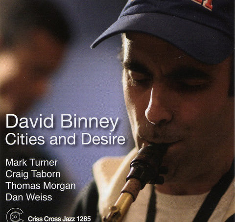 David Binney - Cities And Desire