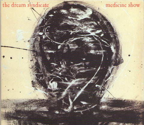 The Dream Syndicate, - Medicine Show