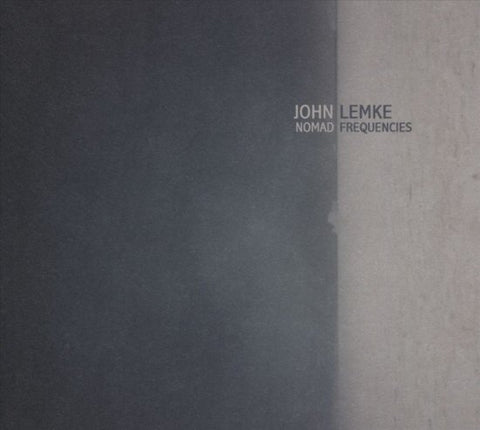 John Lemke - Nomad Frequencies