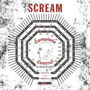 Scream - Complete Control Recording Sessions