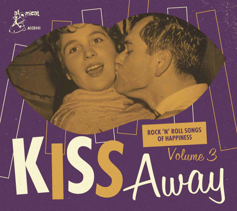 Various - Kiss Away - Rock 'N' Roll Songs Of Happiness Volume 3