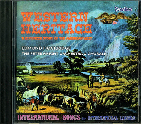 Edmund Hockridge & The Peter Knight Orchestra And Chorale - International Songs For International Lovers & Western Heritage