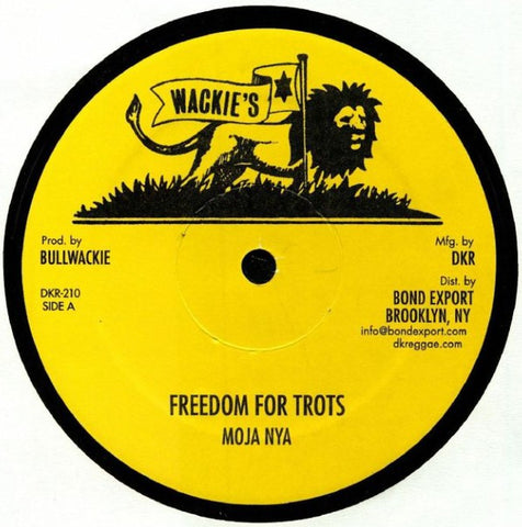 Moja Nya - Freedom For Trots / Jah Guide