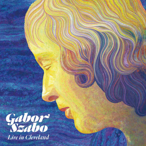 Gabor Szabo - Live In Cleveland