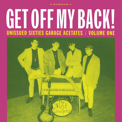 Various - Get Off My Back! Unissued Sixties Garage Acetates / Volume One
