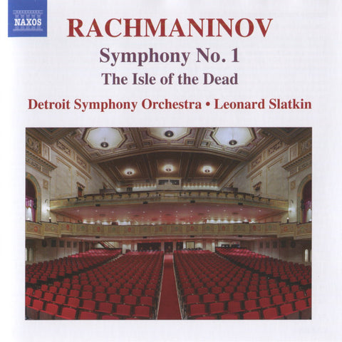Rachmaninov, Detroit Symphony Orchestra, Leonard Slatkin - Symphony No. 1  - The Isle Of The Dead