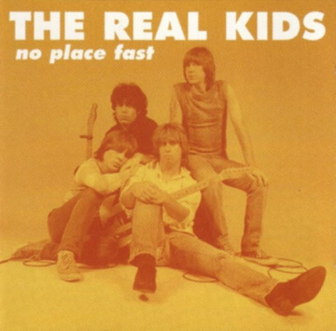The Real Kids - No Place Fast