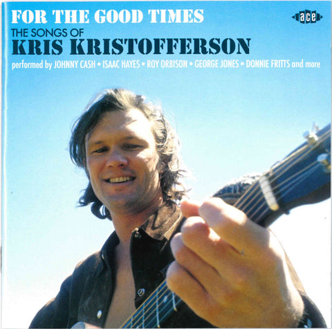 Various - For The Good Times (The Songs Of Kris Kristofferson)