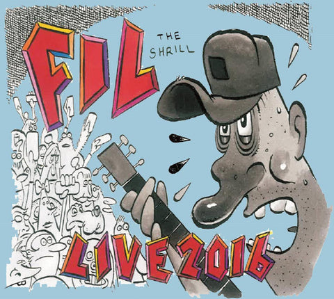 Fil The Shrill - Live 2016 - Dawn Of The Dutt