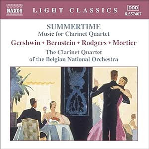 The Clarinet Quartet Of The Belgian National Orchestra - Summertime - Music For Clarinet Quartet