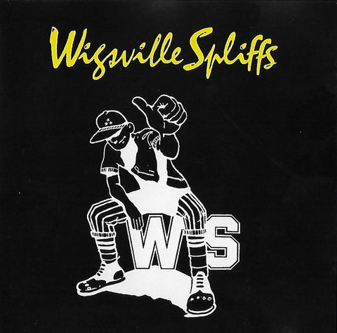 The Wigsville Spliffs - Wigsville Spliffs