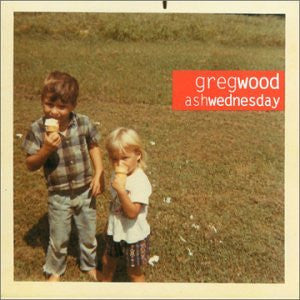Greg Wood - Ash Wednesday
