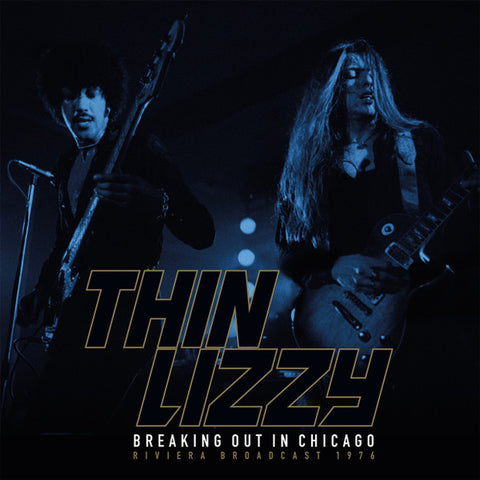 Thin Lizzy - Breaking Out In Chicago