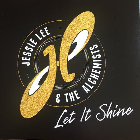Jessie Lee & The Alchemists - Let It Shine