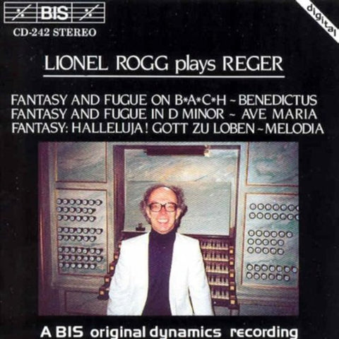 Reger, Lionel Rogg - Lionel Rogg Plays Reger