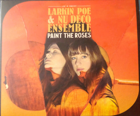 Larkin Poe & Nu Deco Ensemble - Paint The Roses