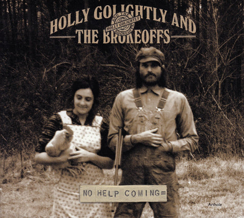Holly Golightly And The Brokeoffs - No Help Coming