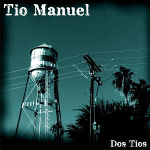 Tio Manuel - Dos Tios