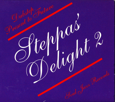Various - Steppas' Delight 2: Dubstep Present to Future