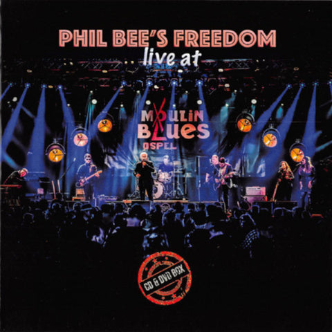 Phil Bee's Freedom - Live At Moulin Blues