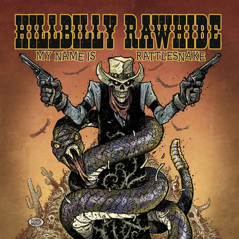 Hillbilly Rawhide - My Name Is Rattlesnake