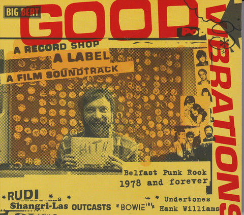 Various, - Good Vibrations: A Record Shop, A Label, A Film Soundtrack
