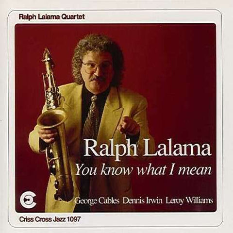 Ralph Lalama Quartet - You Know What I Mean