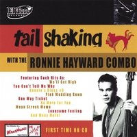 Ronnie Hayward Combo - Tail Shaking With The Ronnie Hayward Combo