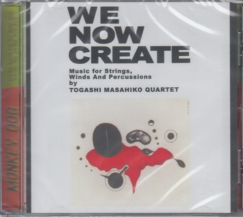 Togashi Masahiko Quartet, - We Now Create - Music For Strings, Winds And Percussion
